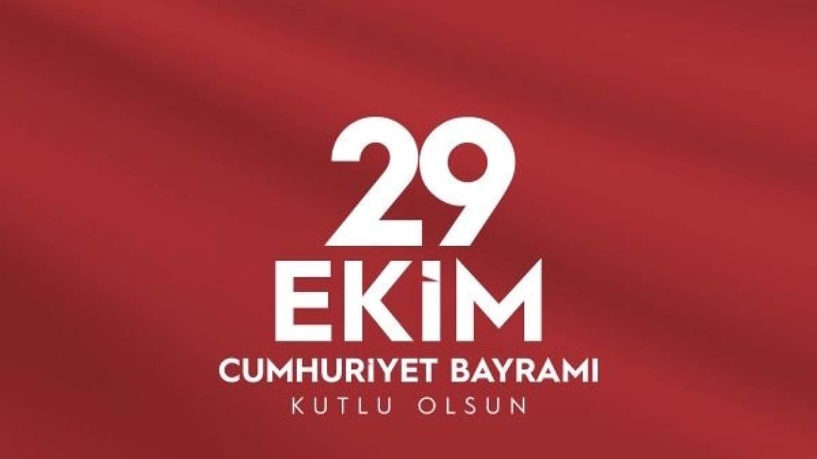 29 EKİM CUMHURİYET BAYRAMI